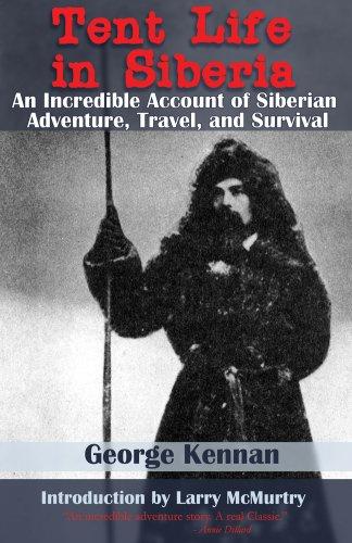 George Kennan: Tent life in Siberia (Paperback, 2007, Skyhorse Pub.)