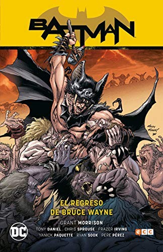 Grant Morrison, Georges Jeanty, Ryan Sook, Frazer Irving, Andy Kubert, Chris Sprouse, Tony S. Daniel, Lee Garbett, Frank Quitely, Felip Tobar Pastor, Yanick Paquette, Pere Pérez: Batman (Hardcover, ECC Ediciones)