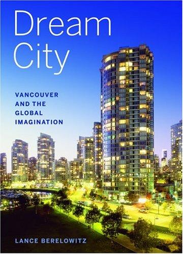 Lance Berelowitz: Dream City (Hardcover, Douglas & McIntyre)