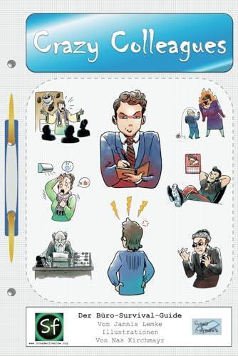 Jannis Lemke: Crazy Colleagues (Paperback, German language, 2024, independent)