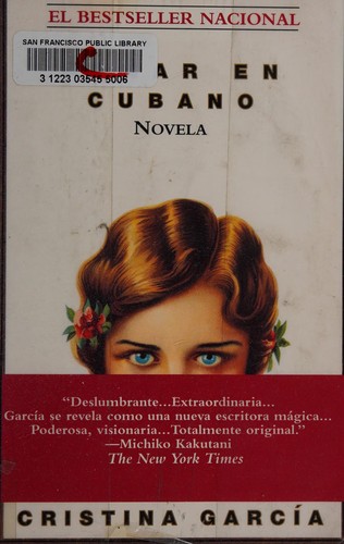 Cristina García: Soñar en Cubano (Spanish language, 1994, Ballantine Books)