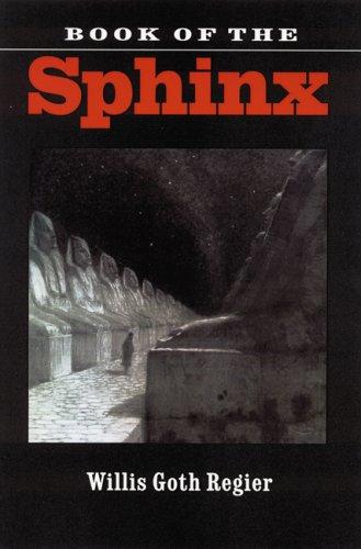 Willis Goth Regier: Book of the Sphinx (Texts and Contexts) (Paperback, 2007, Bison Books)