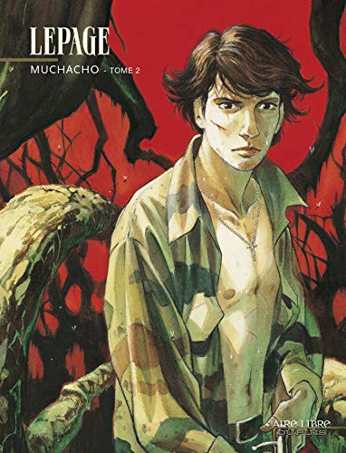 Emmanuel LEPAGE: MUCHACHO T2 (Paperback, 2006, DUPUIS)