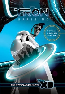 Edward Kitsis: Tron Uprising (2012, Disney Press)