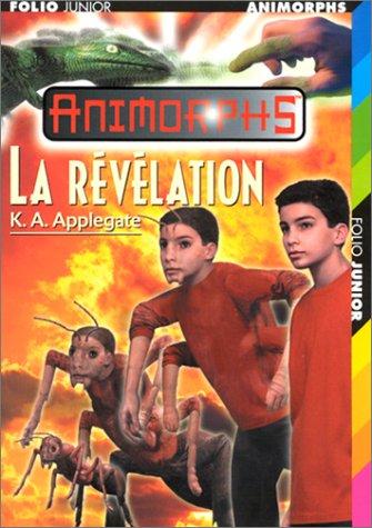 Katherine A. Applegate, David B. Mattingly: Animorphs (Paperback, 2001, Gallimard Jeunesse)