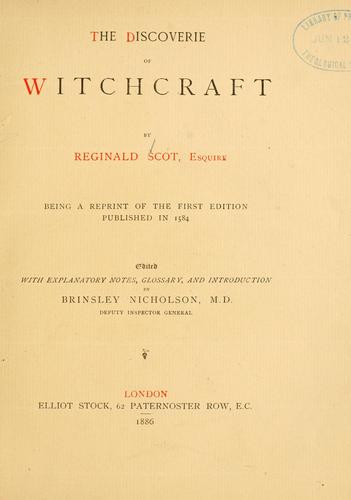 Reginald Scot: The discoverie of witchcraft (1886, Elliot Stock)