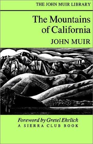 John Muir: The  mountains of California (1988, Sierra Club Books)