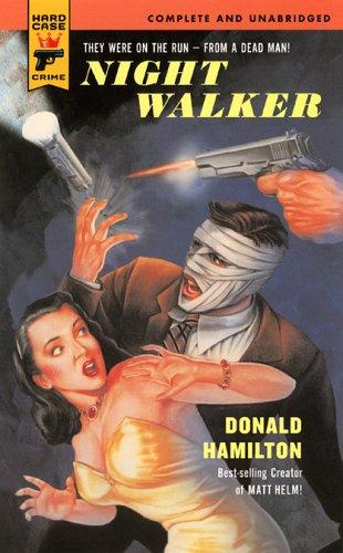 Donald Hamilton: Night Walker (Hard Case Crime) (Paperback, 2006, Hard Crime Case)