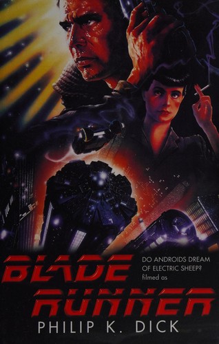 Philip Dick: Blade Runner (2017, Orion Publishing Group, Limited)