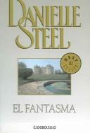 Danielle Steel: El Fantasma (Paperback, Spanish language, 2004, Debolsillo)