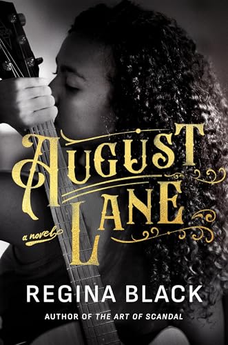 Regina Black: August Lane (EBook, Grand Central Publishing)