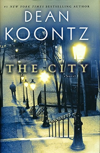 Dean Koontz: The City (Hardcover, 2014, Bantam/Random House)