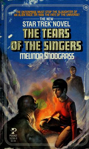 Melinda Snodgrass: The Tears of Singers (Paperback, 1984, Star Trek)