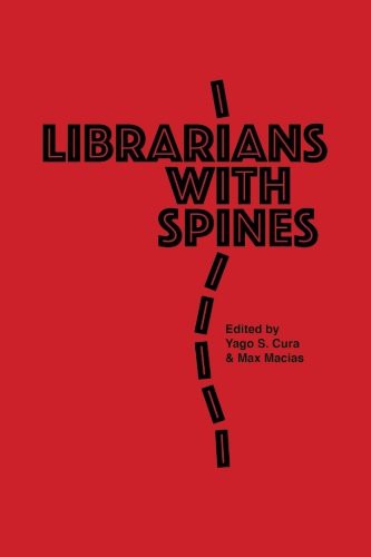 Max Macias, Yago S. Cura, Autumn Anglin: Librarians With Spines (Paperback, 2017, Hinchas de Poesia Press)