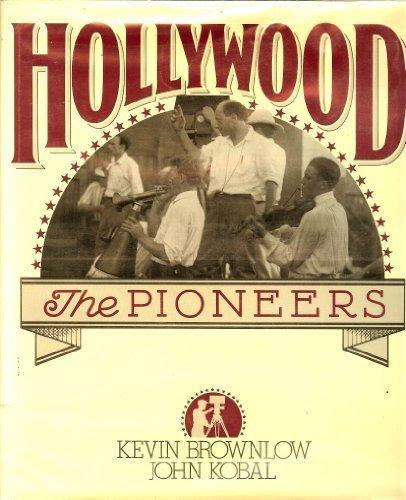 Kevin Brownlow: Hollywood, the pioneers (1980)