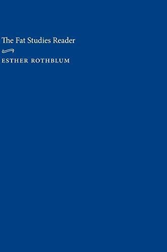 Esther Rothblum, Sondra Solovay: The fat studies reader (2009)