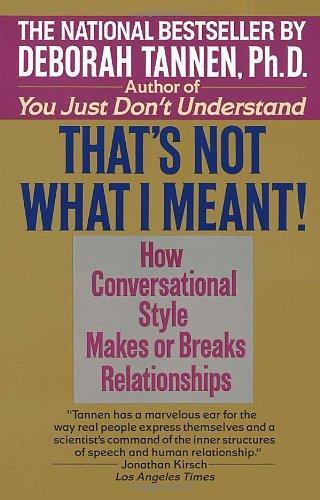 Deborah Tannen: That's Not what I Meant! (1992)