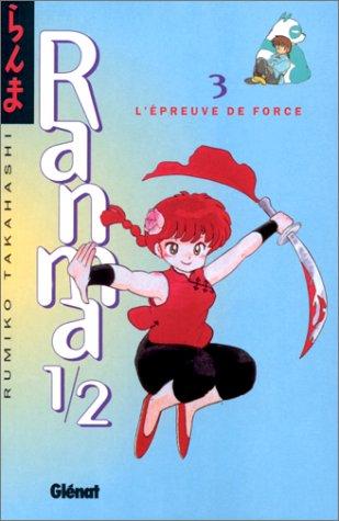 Rumiko Takahashi: Ranma 1/2, tome 3  (Paperback, Glénat)