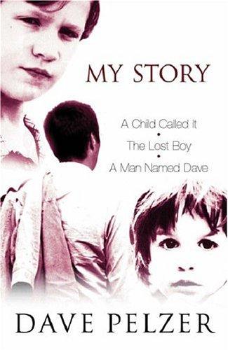 David J. Pelzer: My Story (Paperback, Orion (an Imprint of The Orion Publishing Group Ltd ), Orion)