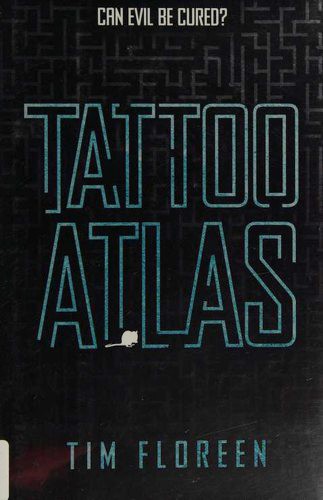 Tim Floreen: Tattoo Atlas (Simon Pulse)