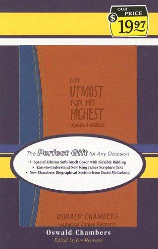 Oswald Chambers: My Utmost for his Highest (Hardcover, 2005, Barbour Publishing, Incorporated, Brand: Barbour Publishing, Incorporated)