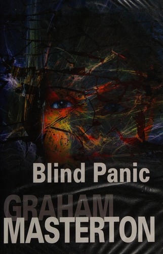 Graham Masterton: Blind panic (2011, Severn House Large Print)
