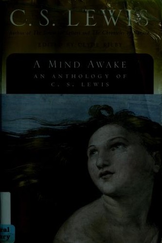 C. S. Lewis: A Mind Awake