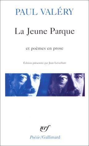 Paul Valéry: La Jeune Parque.... L'Ange. Agathe. Histoires brisées (French language, 1991)