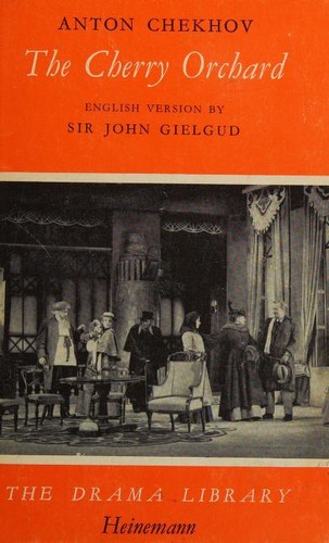 , John Gielgud: The cherry orchard (Paperback, 1976, Theatre Arts Books)