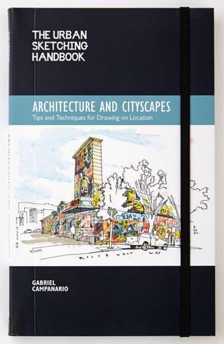 Gabriel Campanario: The Urban Sketching Handbook (2014)