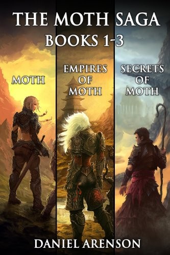 Daniel Arenson: The Moth Saga: Books 1 - 3