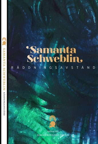 Samanta Schweblin, Samanta Schweblin: Räddningsavstånd (Swedish language, 2016, Albert Bonniers Förlag)