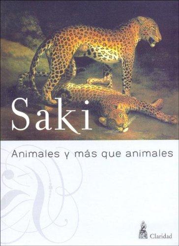 Saki: Animales y Mas Que Animales (Paperback, Spanish language, Claridad)