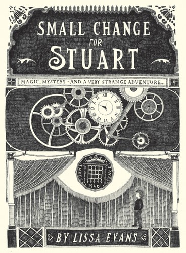 Lissa Evans: Small change for Stuart (2011, Doubleday, Doubleday UK)