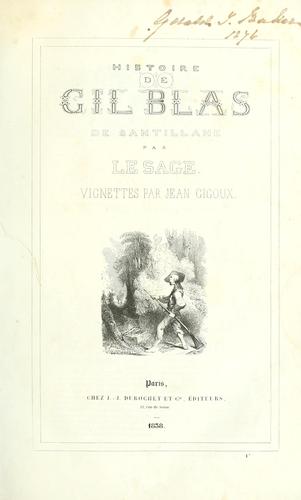Alain René Le Sage: Histoire de Gil Blas de Santillane (French language, 1838, J.J. Dubochet et cie)
