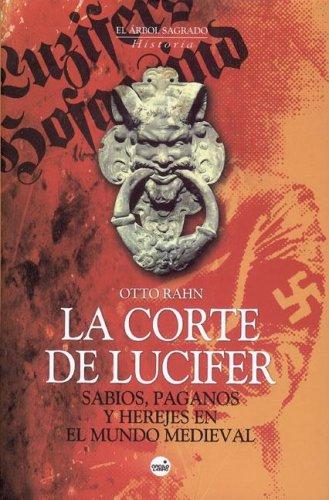 Otto Rahn: La Corte de Lucifer (Hardcover, Spanish language, Circulo Latino)