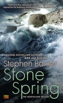 Stephen Baxter: Stone Spring
            
                Northland Trilogy (2012, Roc)