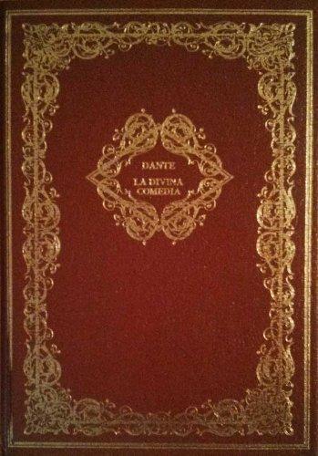 Dante Alighieri: La divinia comedia