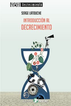 Serge La Touche: Introducción al decrecimiento (Paperback, Castellano language)