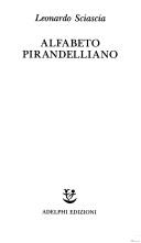 Leonardo Sciascia: Alfabeto pirandelliano (Italian language, 1989, Adelphi)