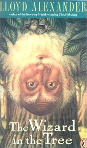 Lloyd Alexander: The Wizard in the Tree (Hardcover, 1999, Tandem Library)