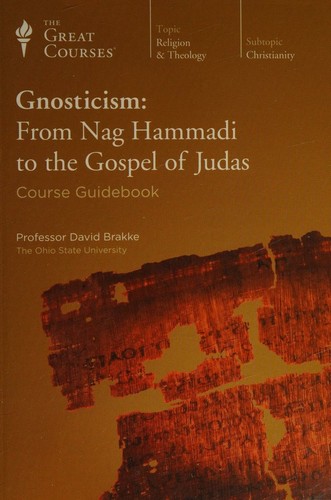 David Brakke: Gnosticism (AudiobookFormat, 2015, Great Courses)