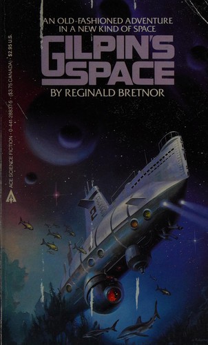 Reginald Bretnor: Gilpin's Space (1986, Ace Books)