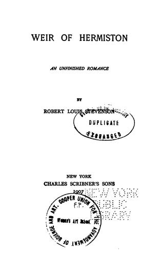 Robert Louis Stevenson: Weir of Hermiston ... (1896, C. Scribner's Sons)