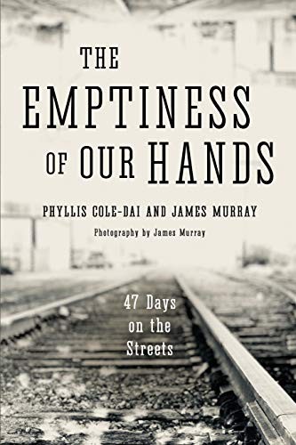 James Murray, Phyllis Cole-Dai: The Emptiness of Our Hands (Paperback, Bell Sounds Books)