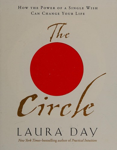 Laura Day: The circle (Hardcover, 2001, J.P. Tarcher/Putnam)