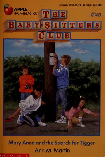 Ann M. Martin: Mary Anne and the Search for Tigger (The Baby-Sitters Club #25) (1989, Scholastic Inc.)