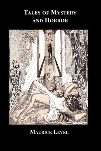 Maurice Level: Tales of Mystery and Horror (Paperback, 2007, blackmask.com)