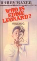 Harry Mazer: Who Is Eddie Leonard? (Hardcover, Bt Bound)