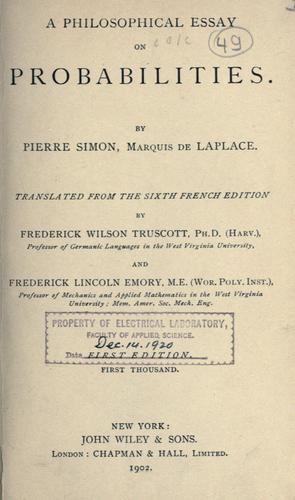 Pierre Simon marquis de Laplace: A philosophical essay on probabilities (1902, J.Wiley)